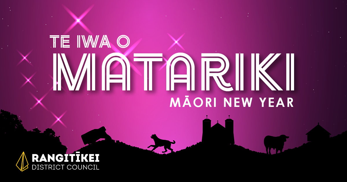 News: Jun 2022 - Te Iwa o Matariki - Māori New Year: Rangitikei ...